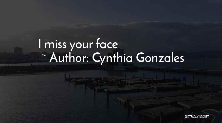 Cynthia Gonzales Quotes 1188786