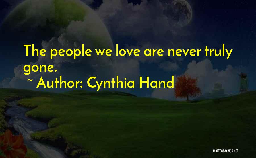 Cynthia Hand Love Quotes By Cynthia Hand