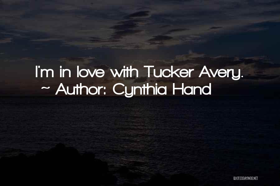 Cynthia Hand Love Quotes By Cynthia Hand