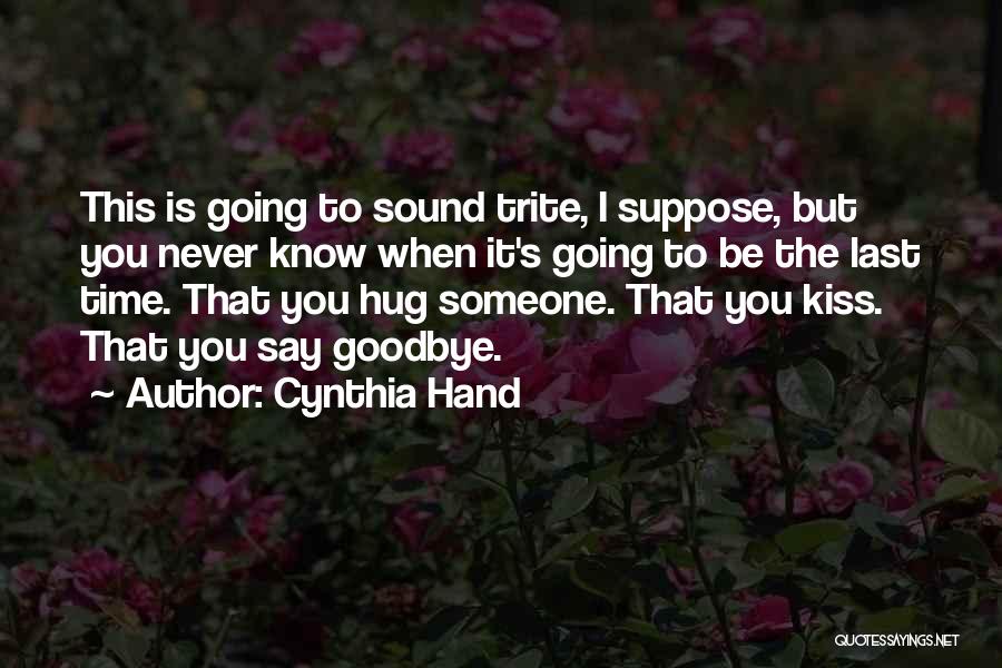 Cynthia Hand Quotes 1625768
