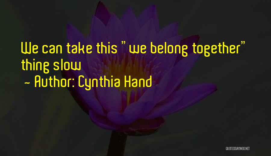 Cynthia Hand Quotes 1725863