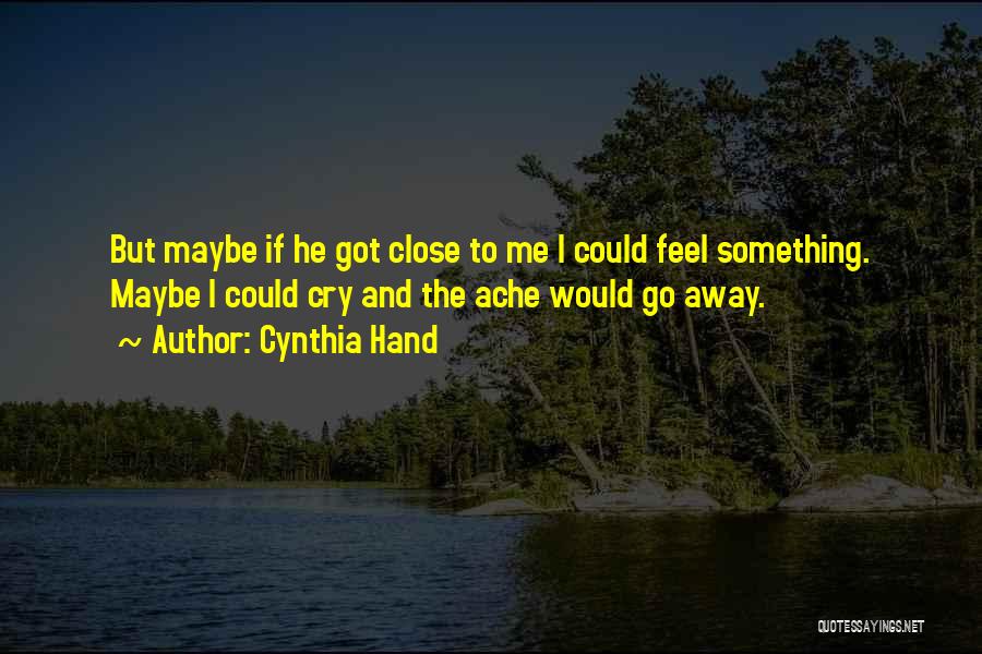 Cynthia Hand Quotes 1739737