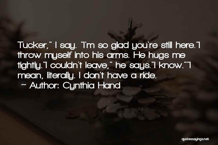 Cynthia Hand Quotes 284678