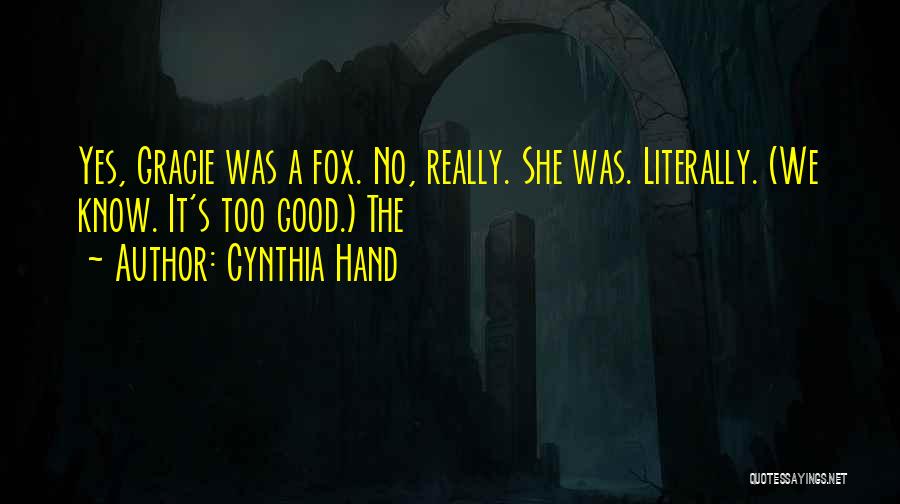 Cynthia Hand Quotes 431555