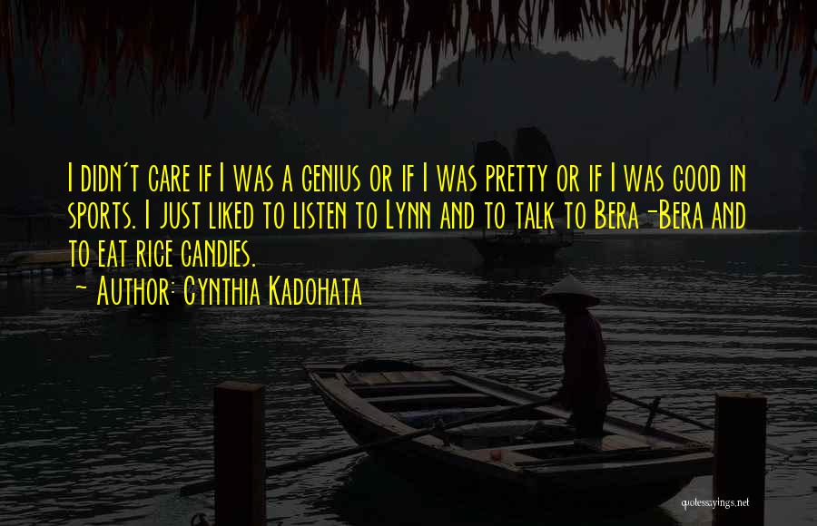 Cynthia Kadohata Quotes 689045