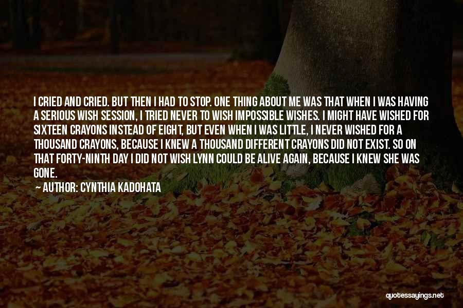 Cynthia Kadohata Quotes 752874