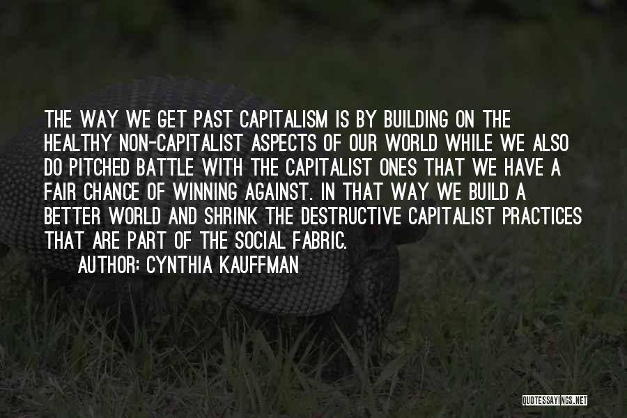 Cynthia Kauffman Quotes 1255905