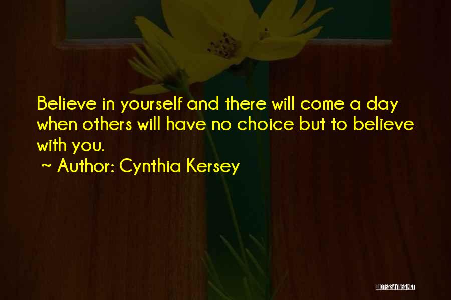 Cynthia Kersey Quotes 1780755