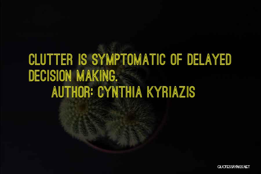 Cynthia Kyriazis Quotes 1562189