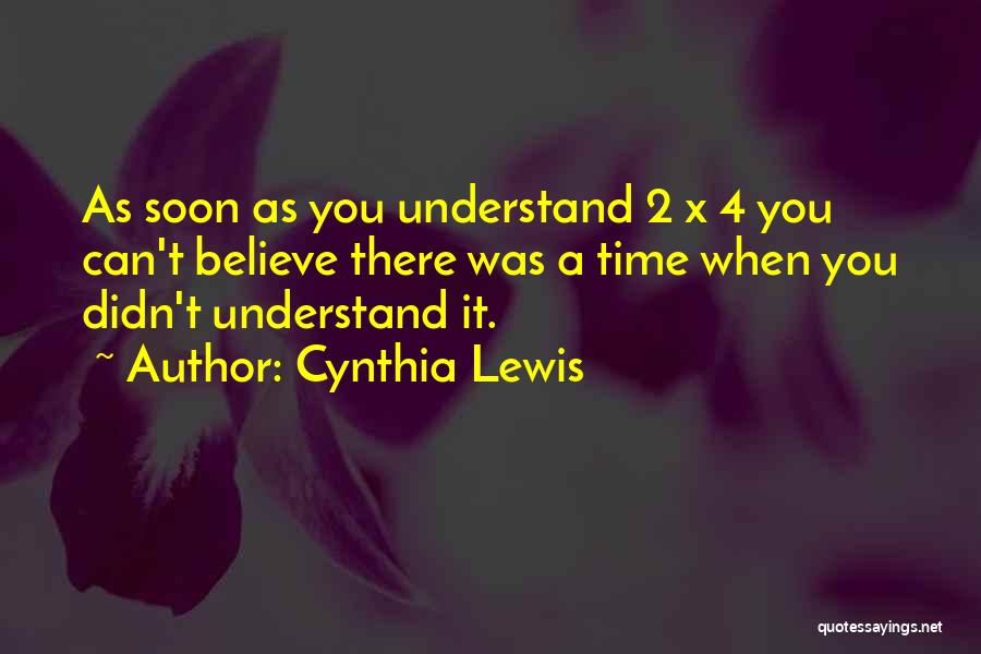 Cynthia Lewis Quotes 1823702