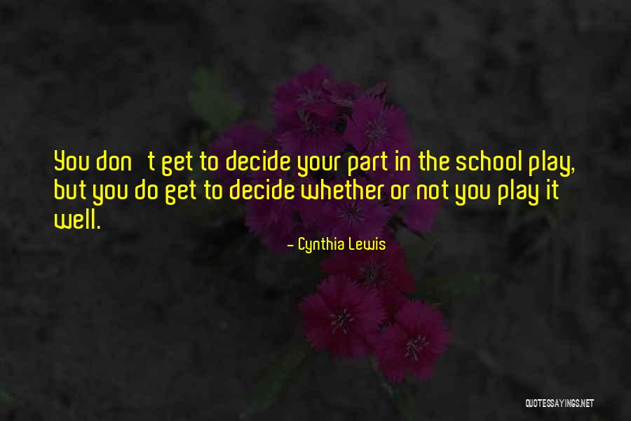 Cynthia Lewis Quotes 1929382