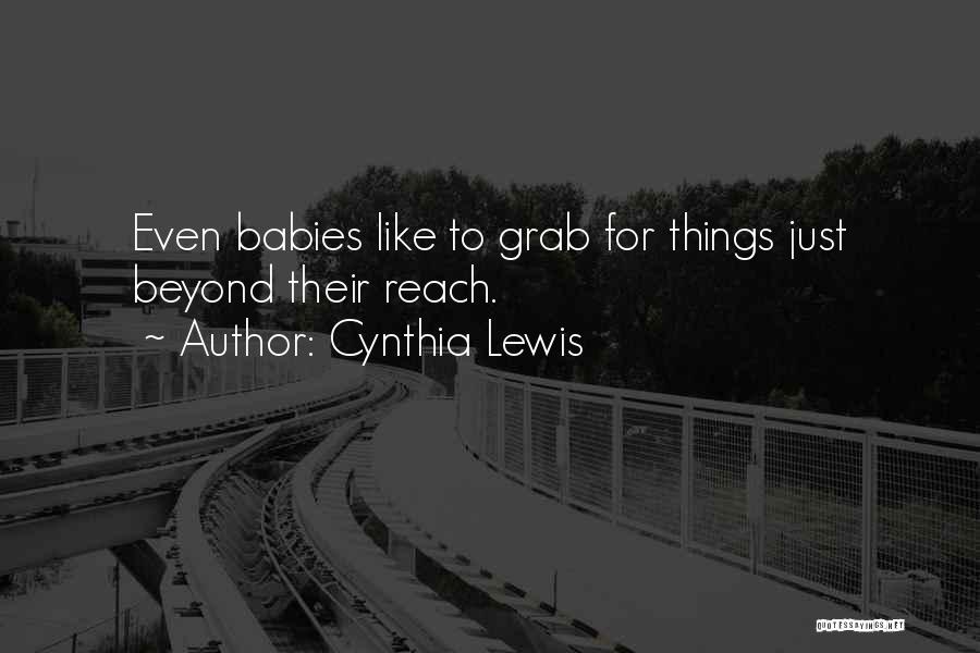 Cynthia Lewis Quotes 2040347