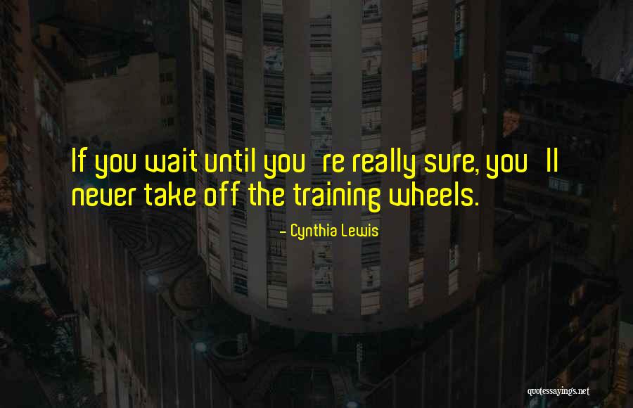 Cynthia Lewis Quotes 807724 Cynthia Lewis Quotes 807724
