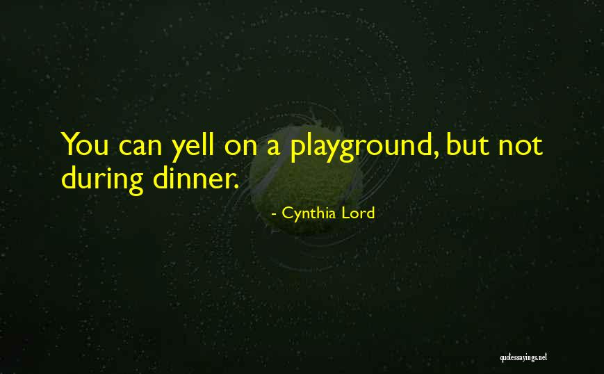 Cynthia Lord Quotes 332055