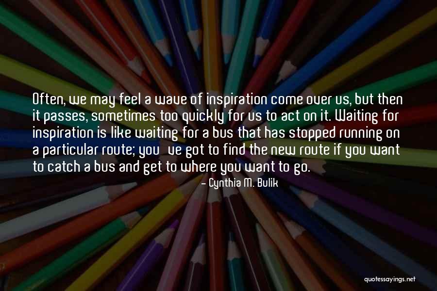 Cynthia M. Bulik Quotes 1158638