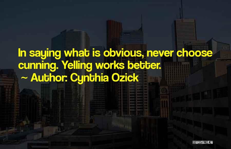 Cynthia Ozick Quotes 316388