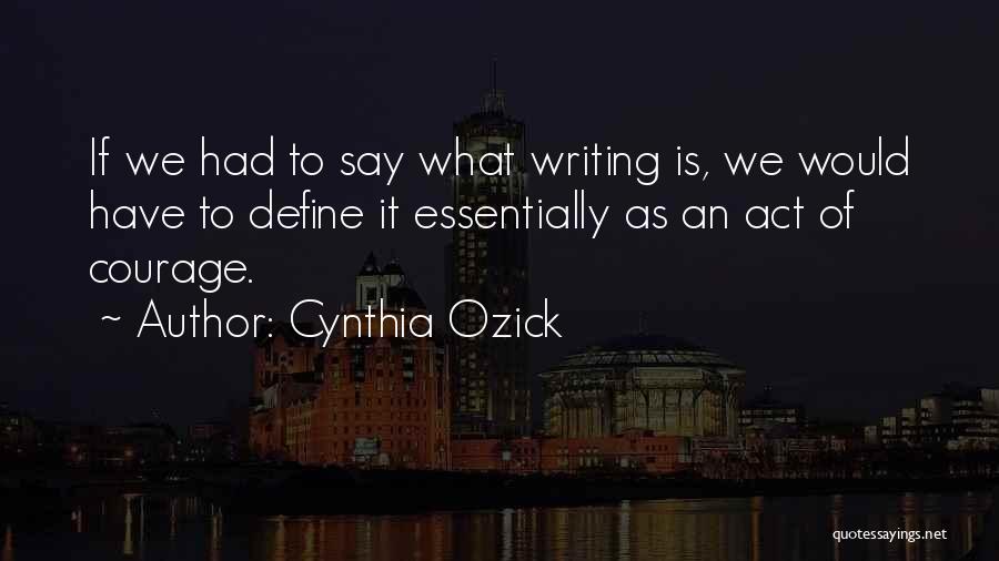 Cynthia Ozick Quotes 840339