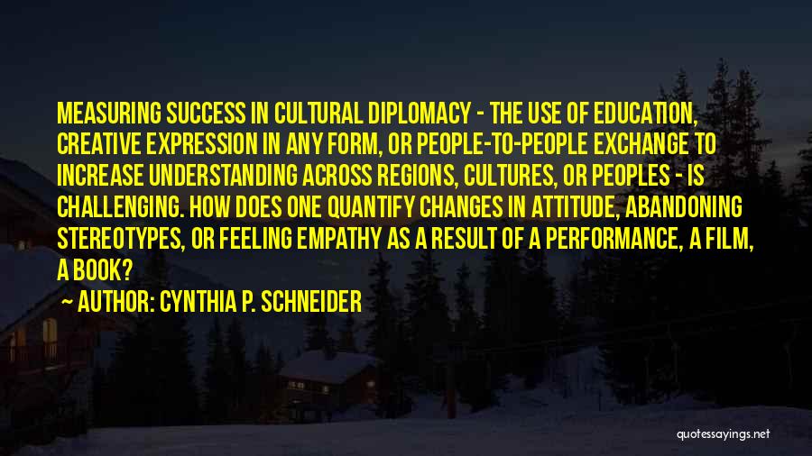 Cynthia P. Schneider Quotes 1438236