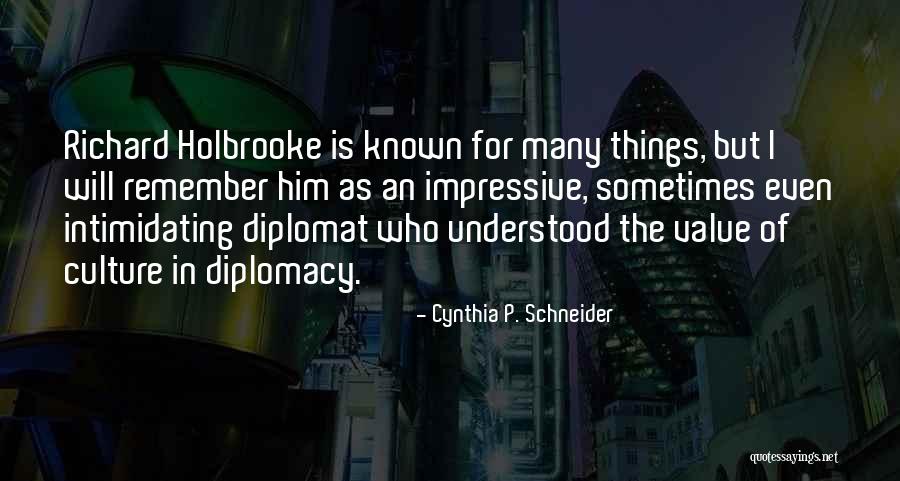 Cynthia P. Schneider Quotes 752697