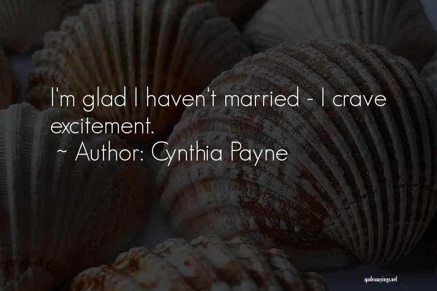 Cynthia Payne Quotes 2234538