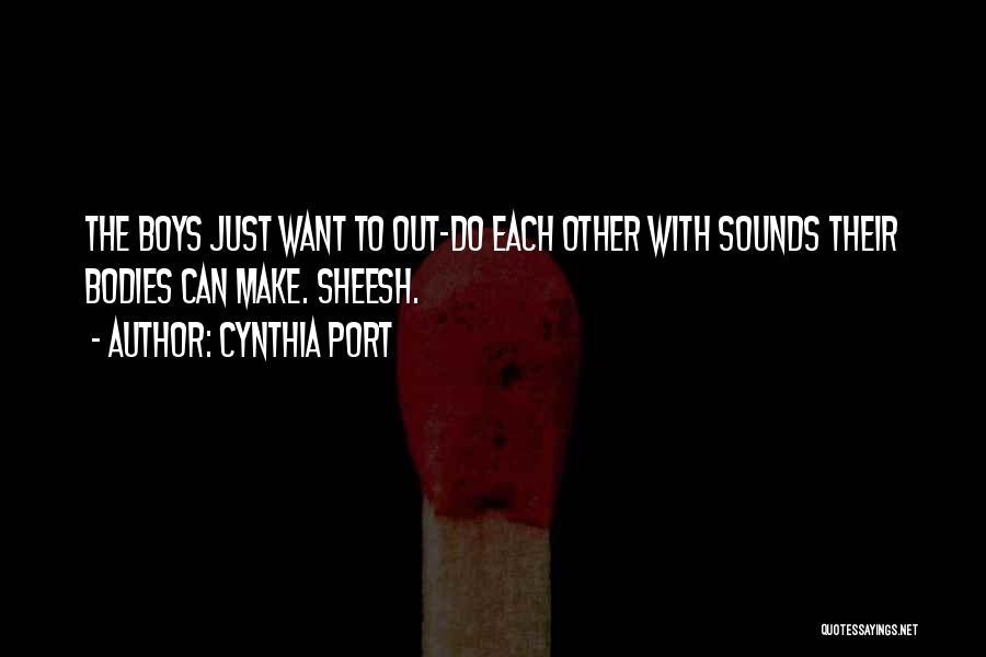 Cynthia Port Quotes 1712780