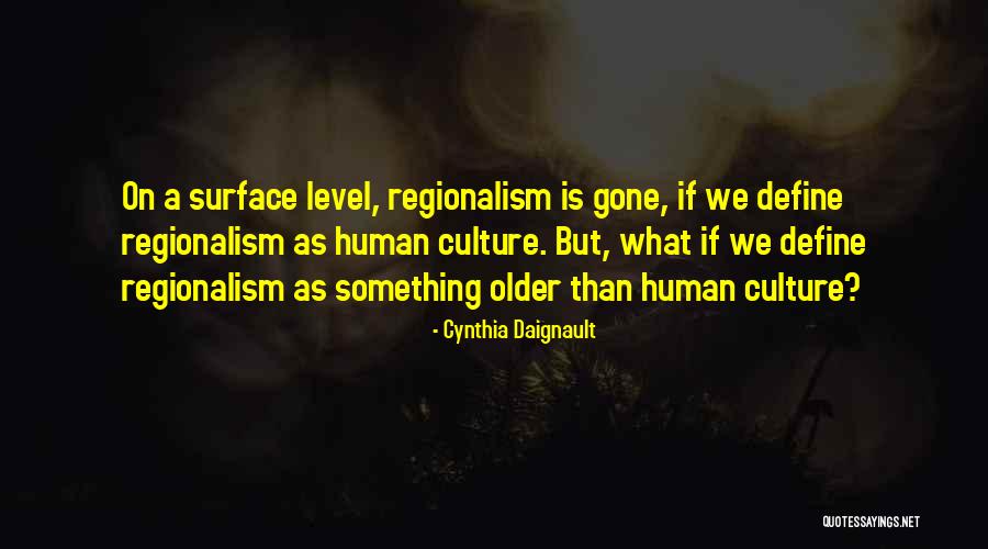 Cynthia Quotes By Cynthia Daignault