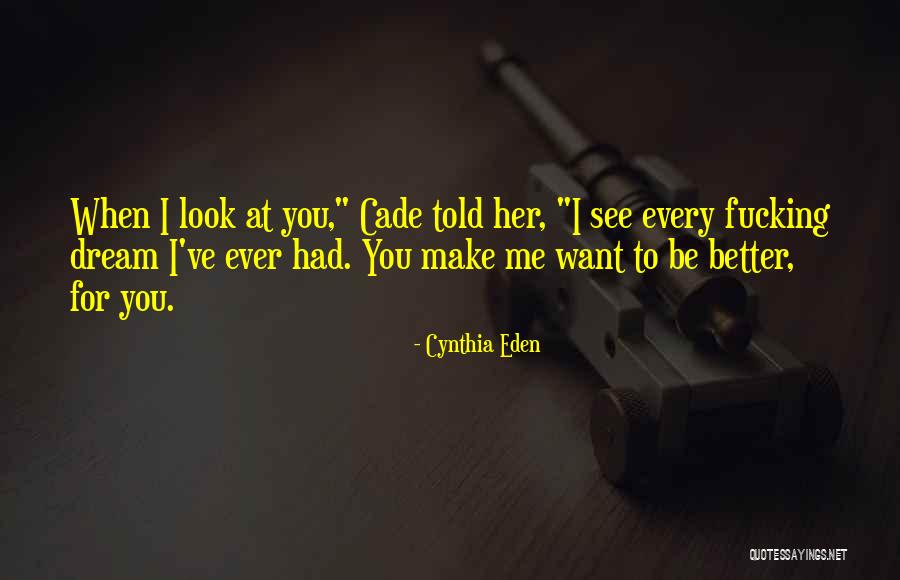 Cynthia Quotes By Cynthia Eden