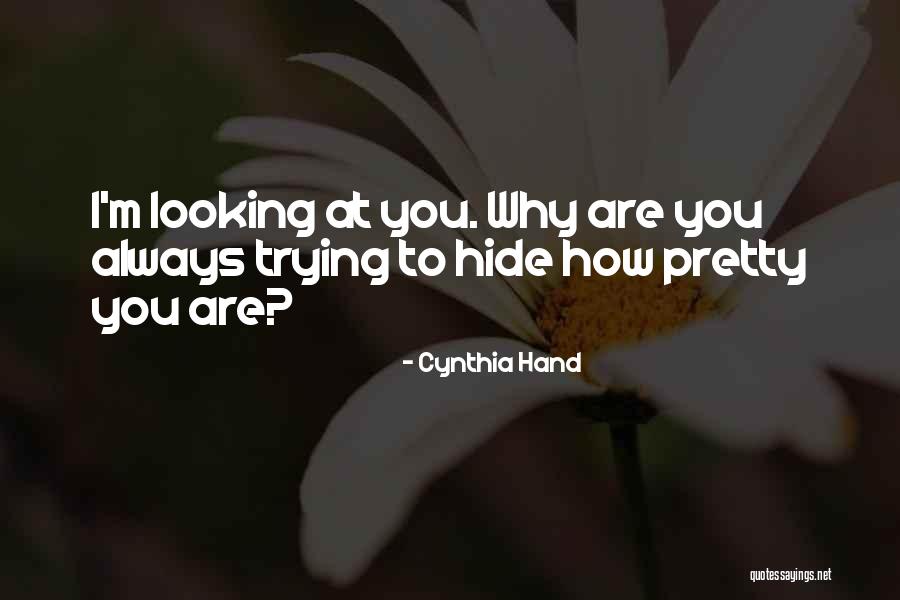 Cynthia Quotes By Cynthia Hand