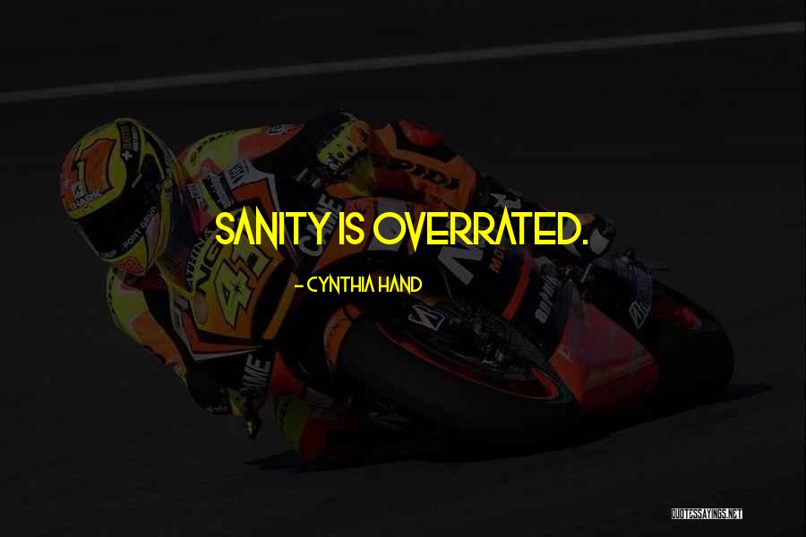 Cynthia Quotes By Cynthia Hand Cynthia Quotes By Cynthia Hand