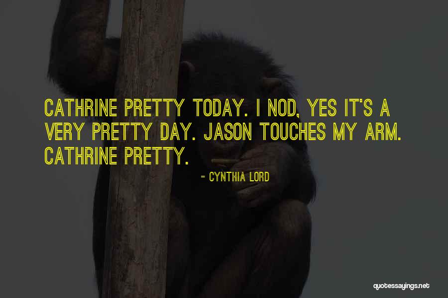 Cynthia Quotes By Cynthia Lord Cynthia Quotes By Cynthia Lord