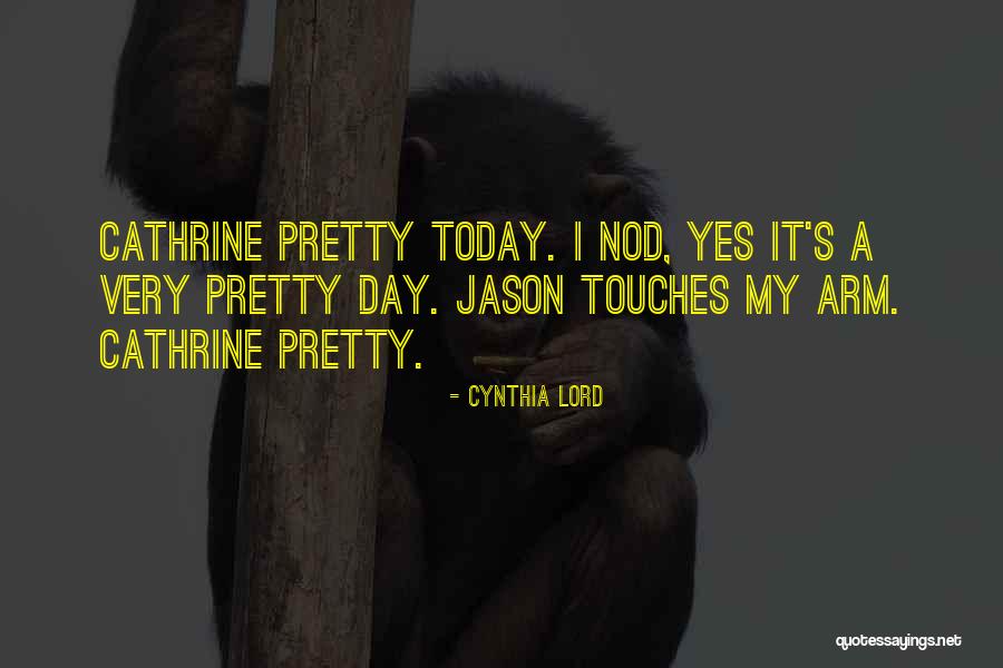 Cynthia Quotes By Cynthia Lord