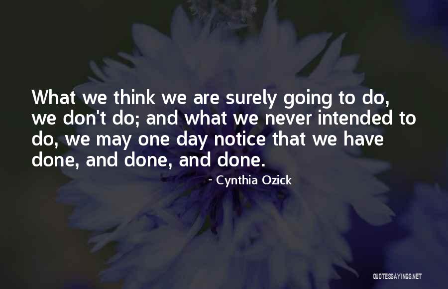 Cynthia Quotes By Cynthia Ozick