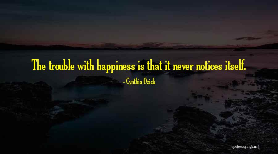 Cynthia Quotes By Cynthia Ozick Cynthia Quotes By Cynthia Ozick