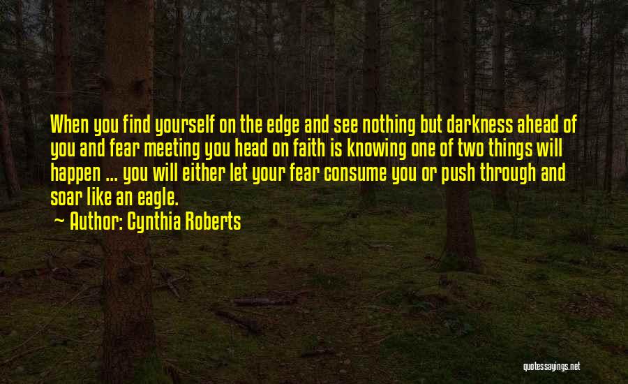 Cynthia Roberts Quotes 1897956