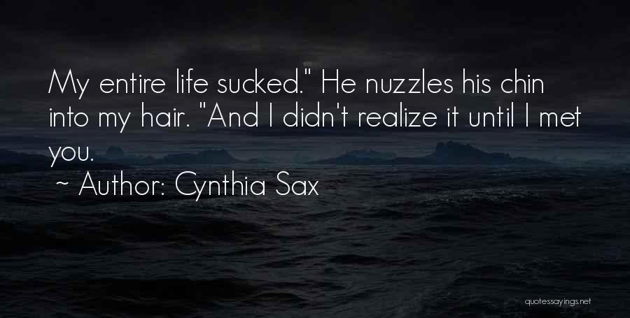 Cynthia Sax Quotes 159071