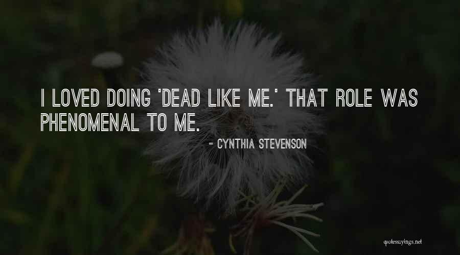 Cynthia Stevenson Quotes 920508