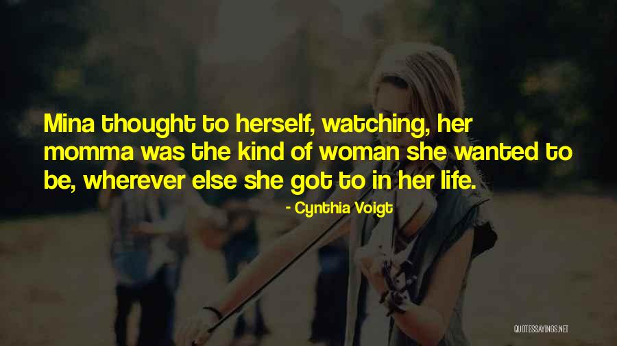 Cynthia Voigt Quotes 152145