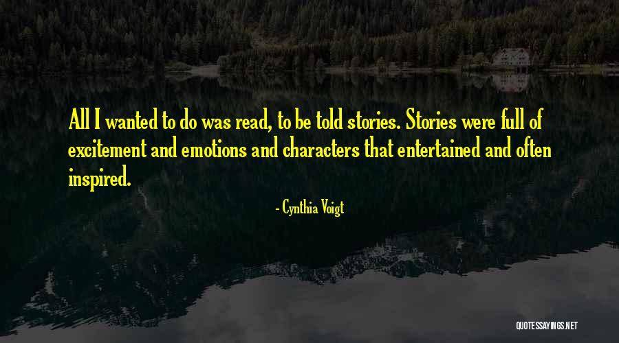 Cynthia Voigt Quotes 1564589 Cynthia Voigt Quotes 1564589