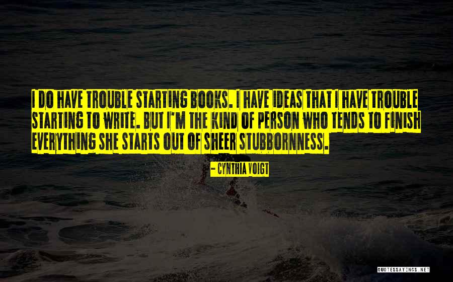 Cynthia Voigt Quotes 313845 Cynthia Voigt Quotes 313845
