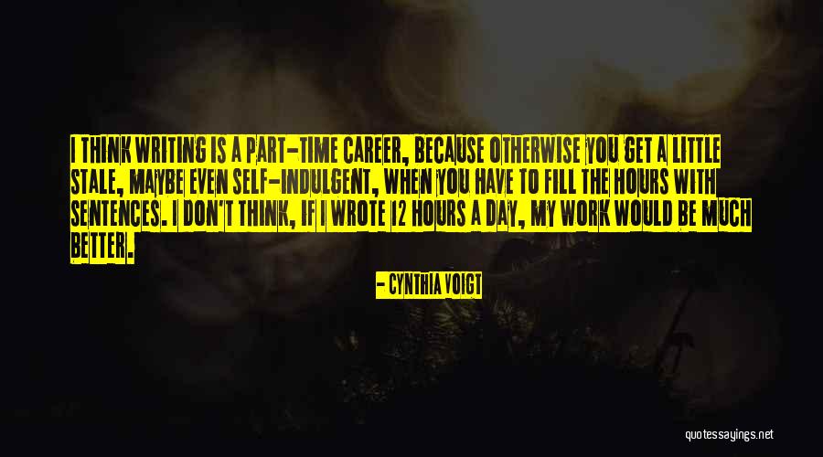 Cynthia Voigt Quotes 88139 Cynthia Voigt Quotes 88139