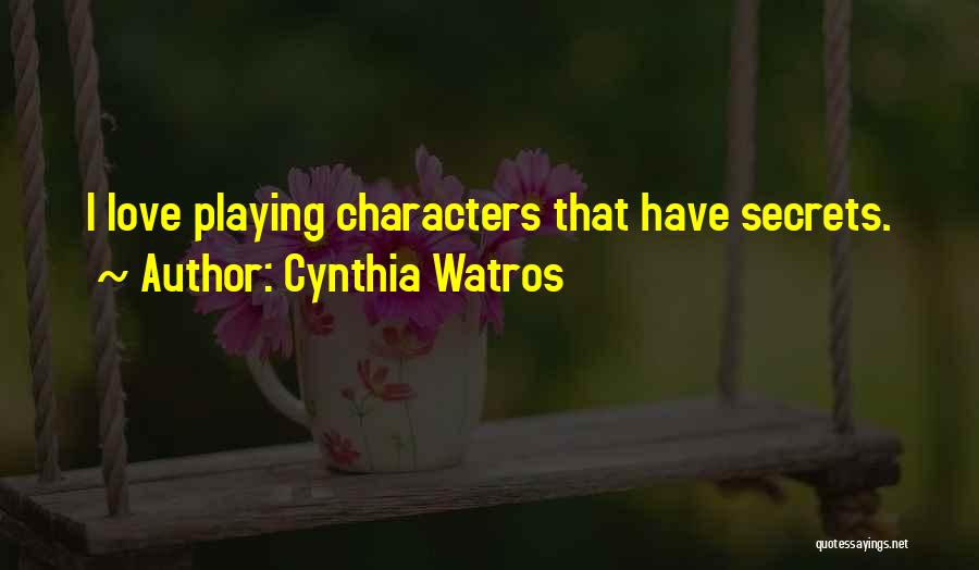 Cynthia Watros Quotes 759196