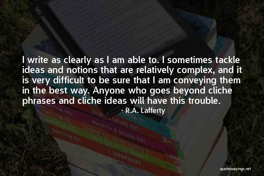 Cyou Remix Quotes By R.A. Lafferty Cyou Remix Quotes By R.A. Lafferty