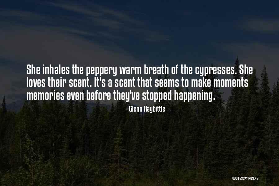 Cypresses Quotes By Glenn Haybittle Cypresses Quotes By Glenn Haybittle