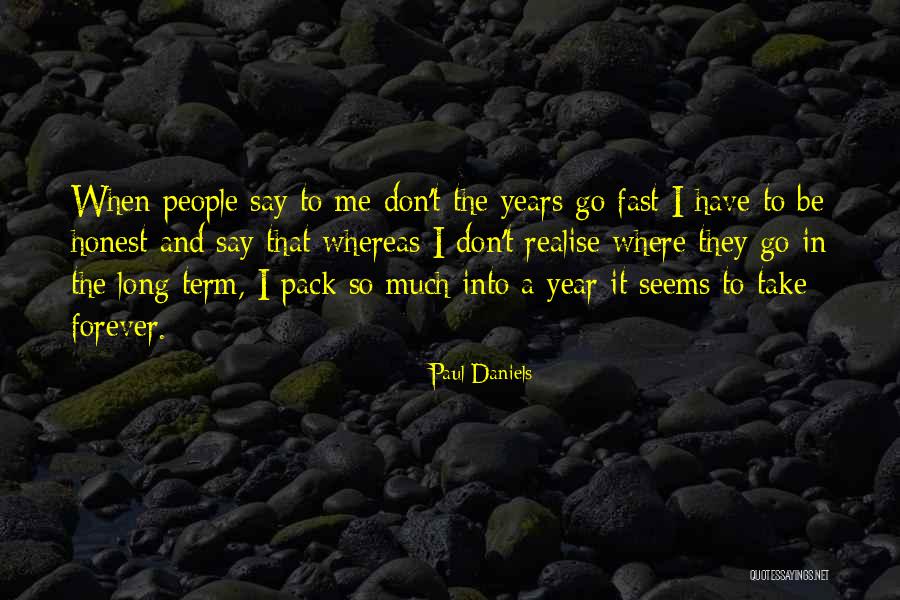 Cyr Quotes By Paul Daniels Cyr Quotes By Paul Daniels