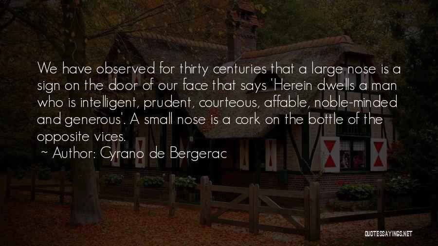 Cyrano Nose Quotes By Cyrano De Bergerac