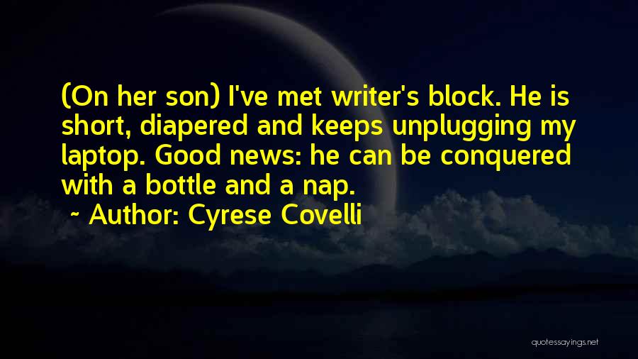 Cyrese Covelli Quotes 534114
