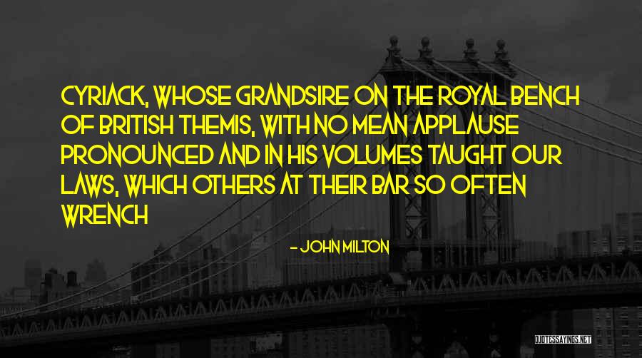 Cyriack Quotes By John Milton Cyriack Quotes By John Milton