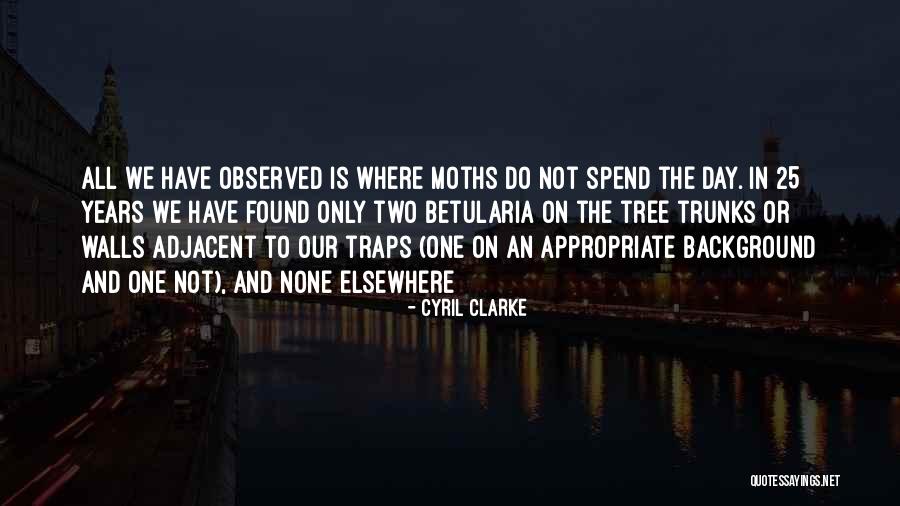 Cyril Clarke Quotes 2226211