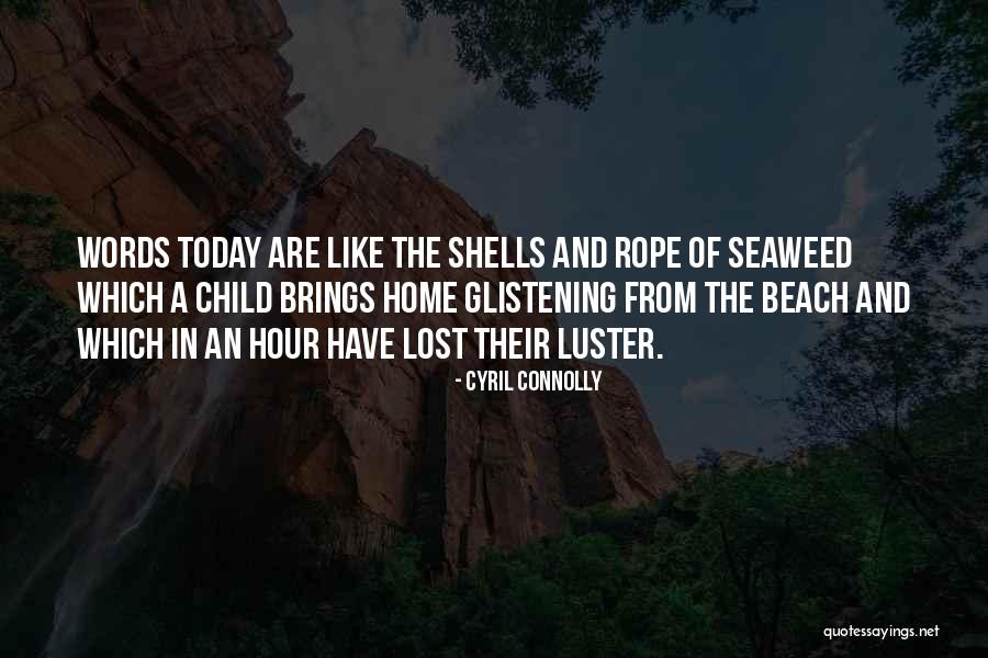 Cyril Connolly Quotes 1502278 Cyril Connolly Quotes 1502278