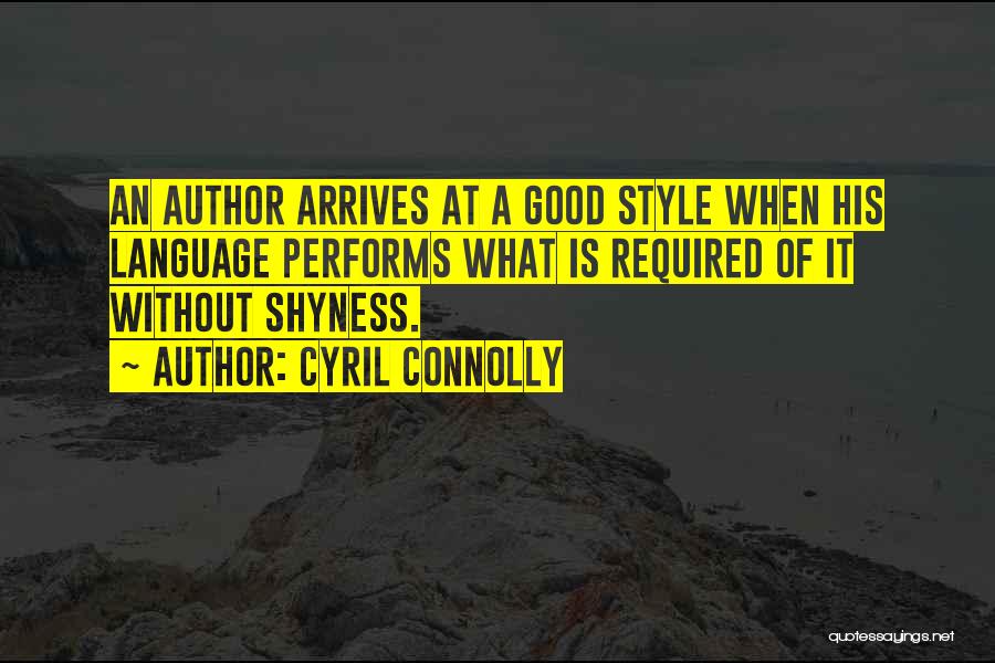 Cyril Connolly Quotes 662845